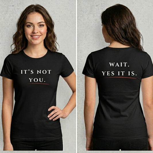 It's Not You Tee — Minimalist Breakup Statement T-Shirt